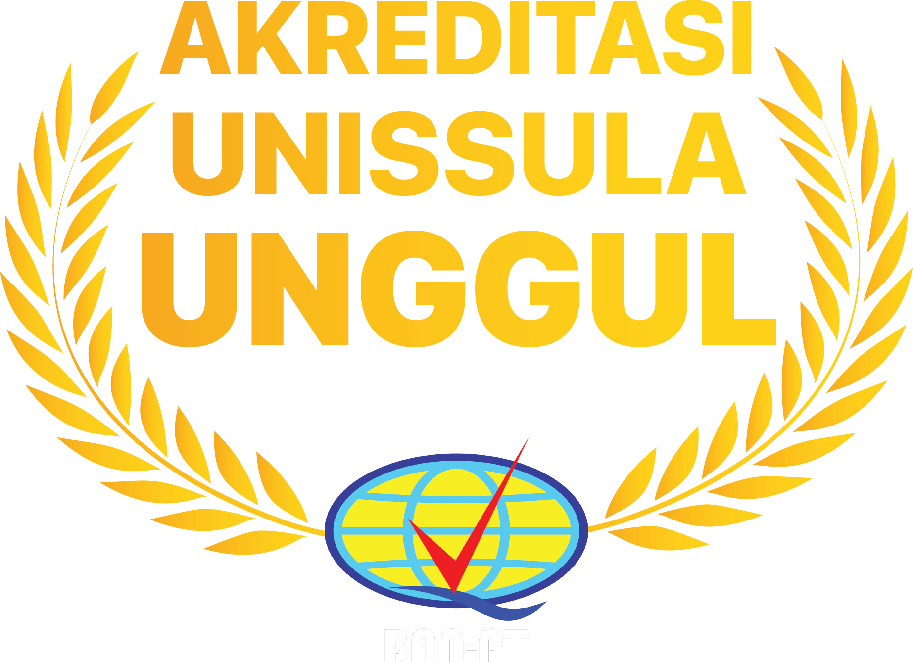 Akreditasi Unissula Unggul